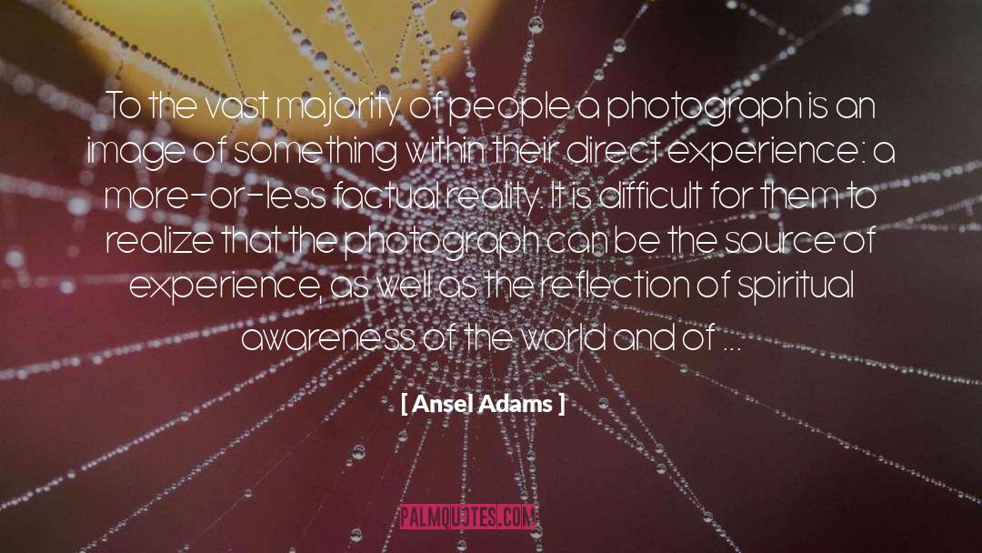 An Image quotes by Ansel Adams