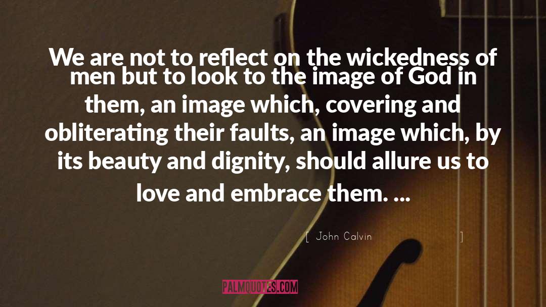 An Image quotes by John Calvin