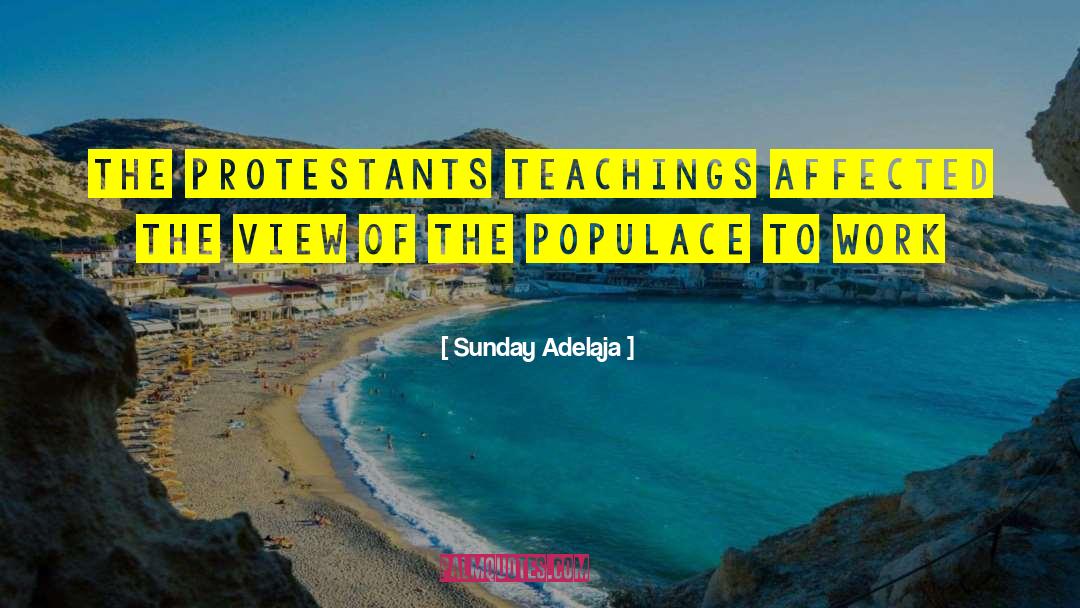 An Informed Populace Quote quotes by Sunday Adelaja