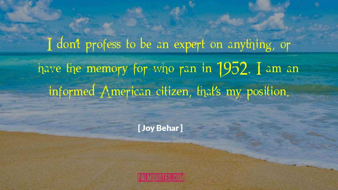 An Informed Populace Quote quotes by Joy Behar