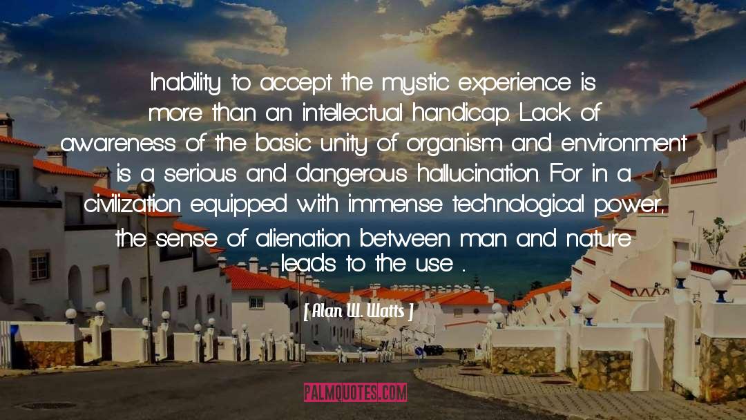 An Intelligent Man Knows quotes by Alan W. Watts