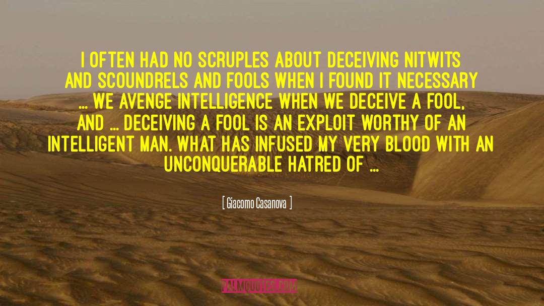 An Intelligent Man Knows quotes by Giacomo Casanova
