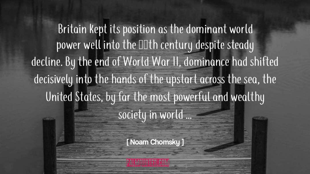 An Occult History Of Britain quotes by Noam Chomsky