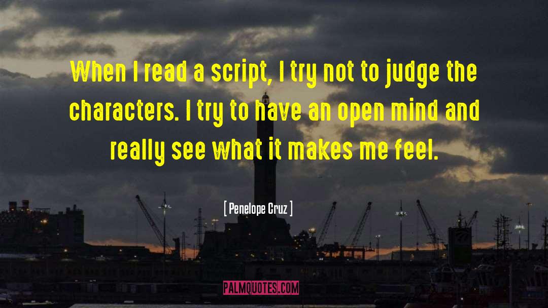 An Open Mind quotes by Penelope Cruz