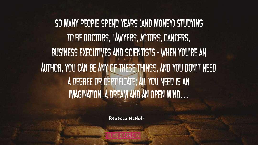 An Open Mind quotes by Rebecca McNutt