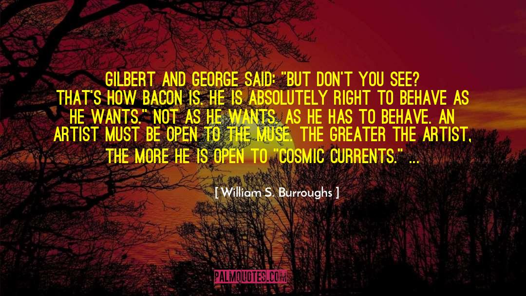 An Open World quotes by William S. Burroughs