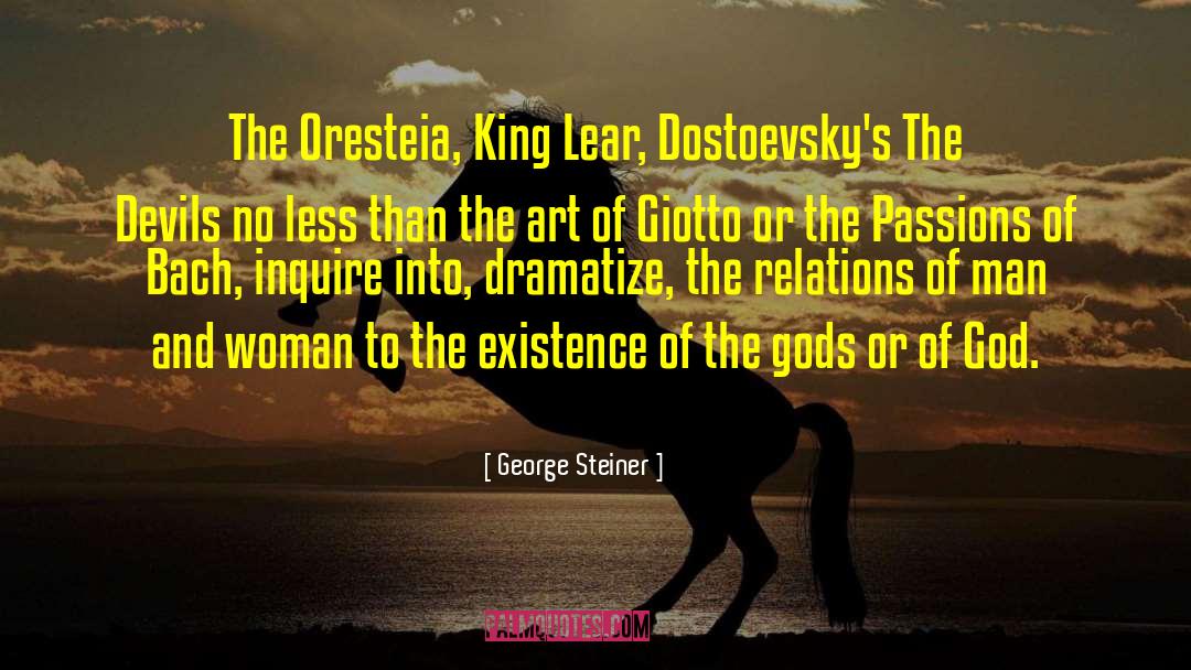 An Oresteia quotes by George Steiner