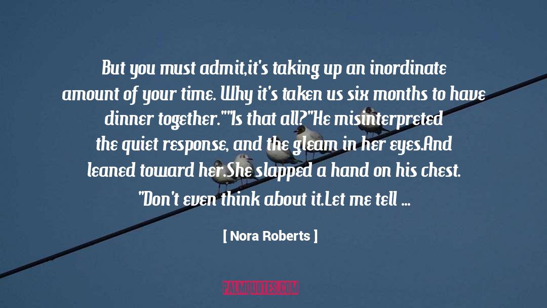 An This Tell Us Everything quotes by Nora Roberts