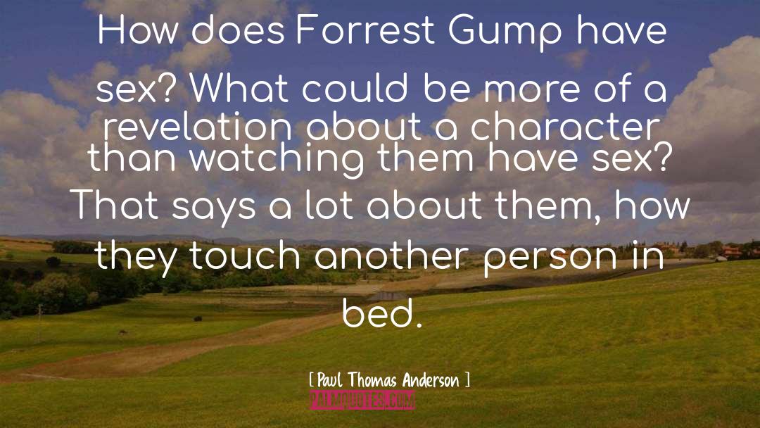 Ana Forrest quotes by Paul Thomas Anderson