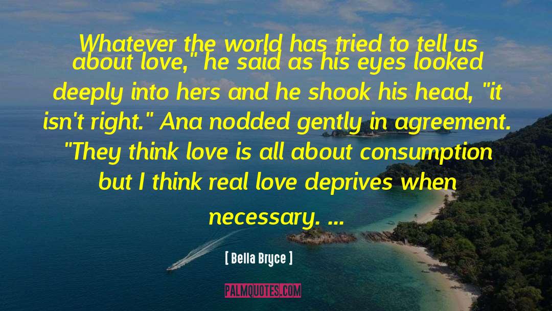 Ana Moreno quotes by Bella Bryce