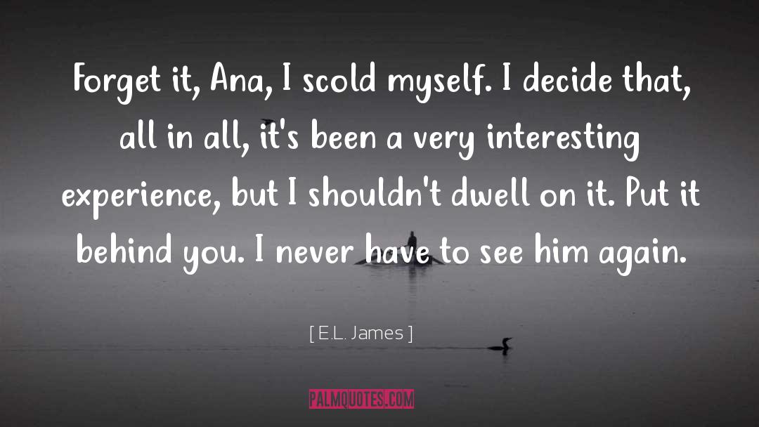 Ana S quotes by E.L. James