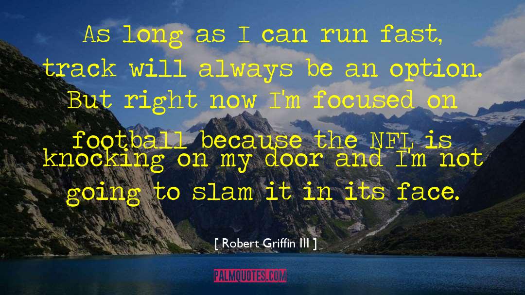 Anabaptist Option quotes by Robert Griffin III