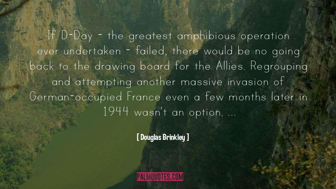 Anabaptist Option quotes by Douglas Brinkley