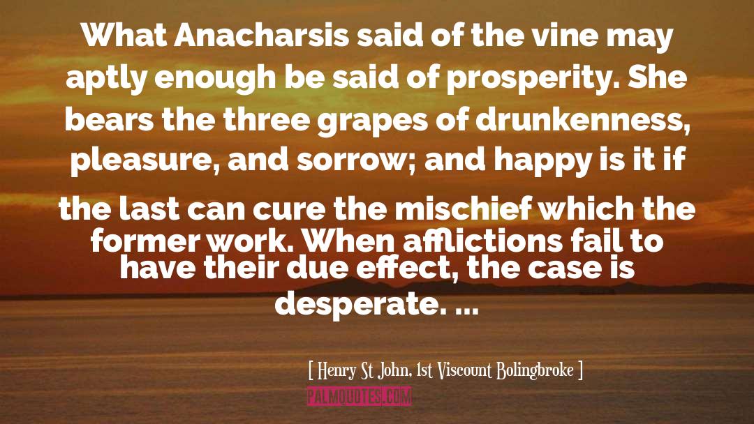 Anacharsis quotes by Henry St John, 1st Viscount Bolingbroke