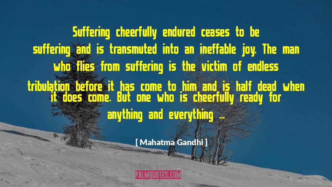 Anaesthetic quotes by Mahatma Gandhi