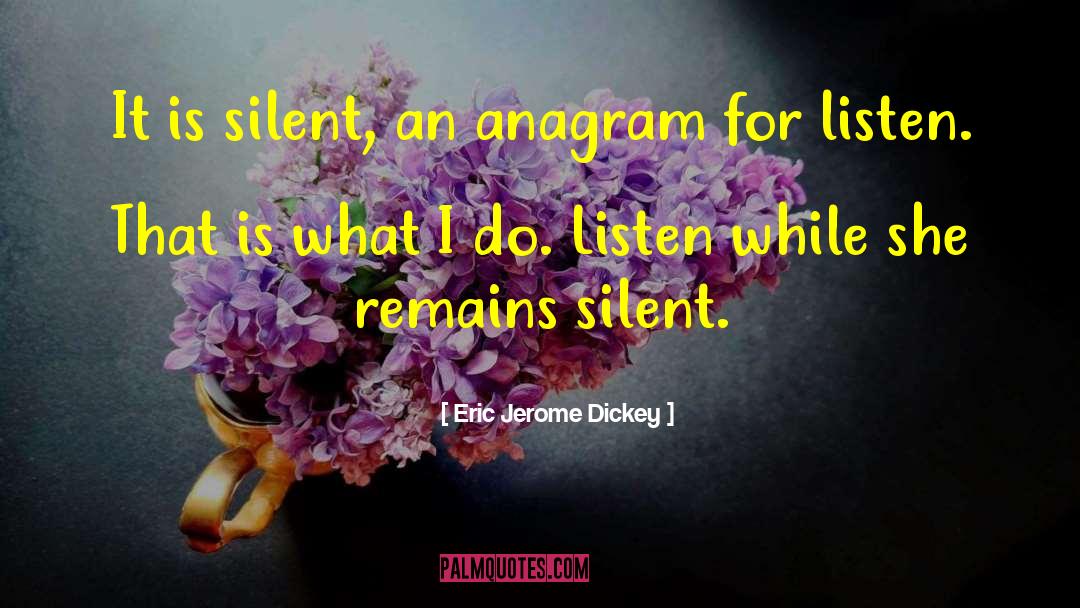 Anagram quotes by Eric Jerome Dickey