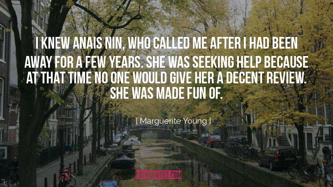 Anais Nin quotes by Marguerite Young