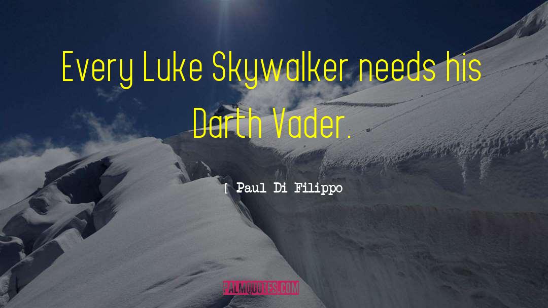 Anakin Skywalker quotes by Paul Di Filippo