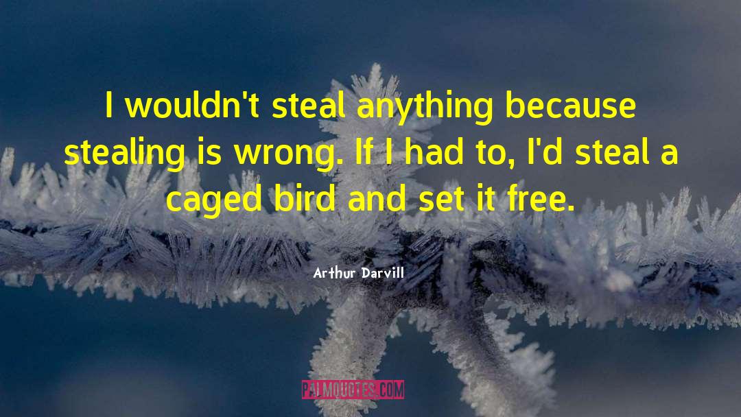 Analisar Caged quotes by Arthur Darvill