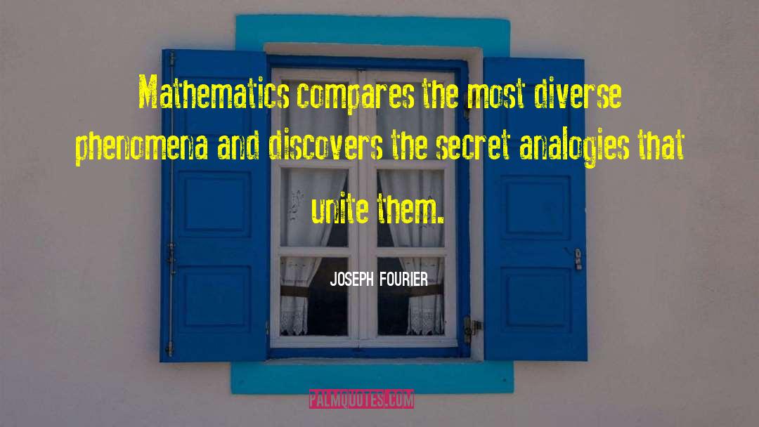 Analogies quotes by Joseph Fourier