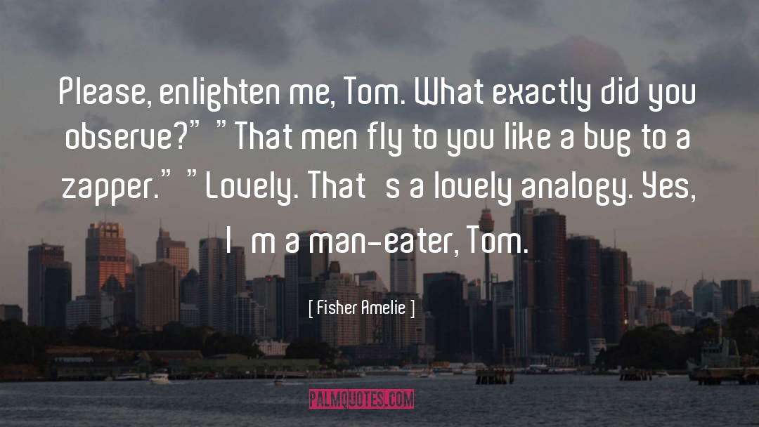 Analogy quotes by Fisher Amelie