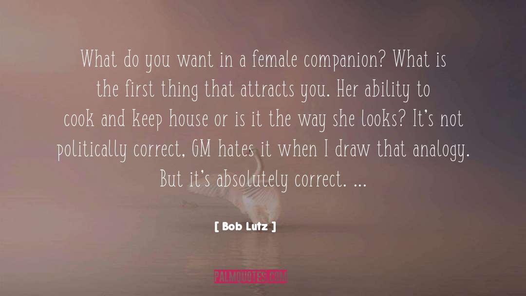 Analogy quotes by Bob Lutz