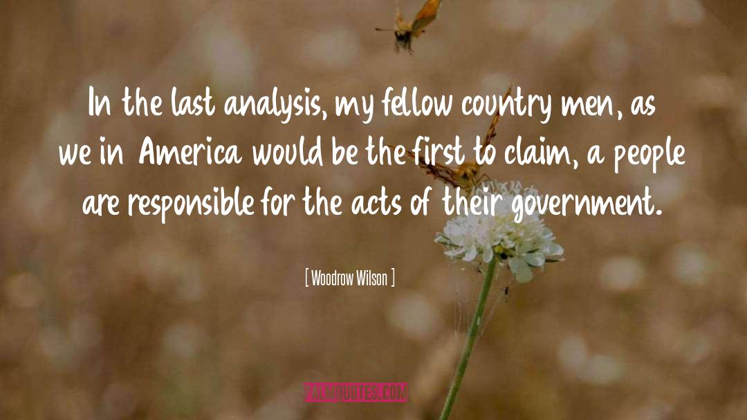 Analysis Of A quotes by Woodrow Wilson