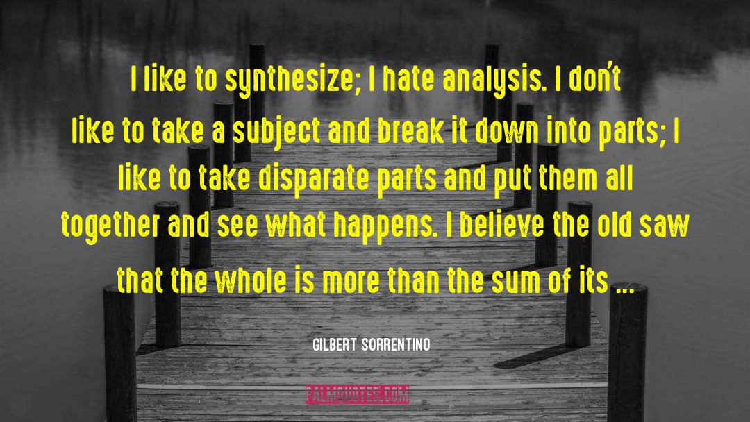 Analysis Of A quotes by Gilbert Sorrentino