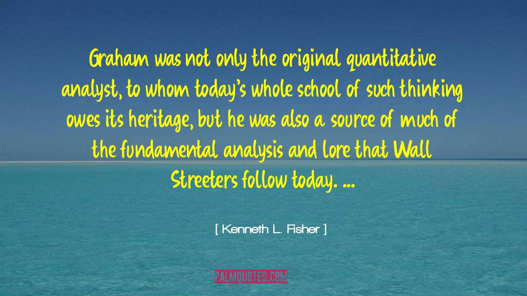 Analysis Of Fundamental Concepts quotes by Kenneth L. Fisher