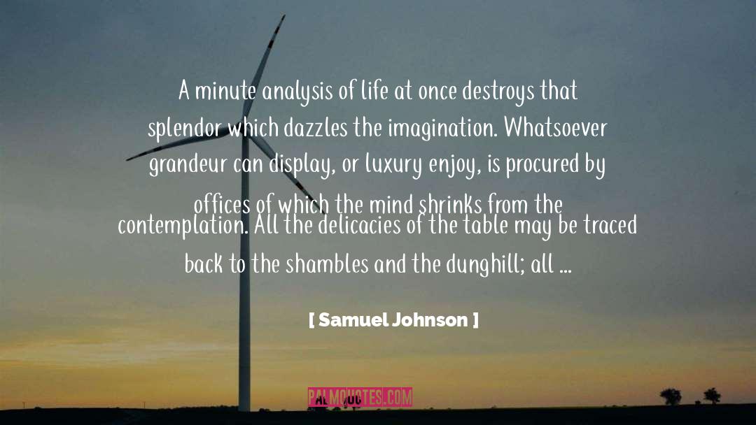 Analysis Paralysis quotes by Samuel Johnson