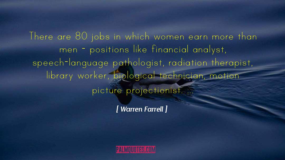 Analyst quotes by Warren Farrell