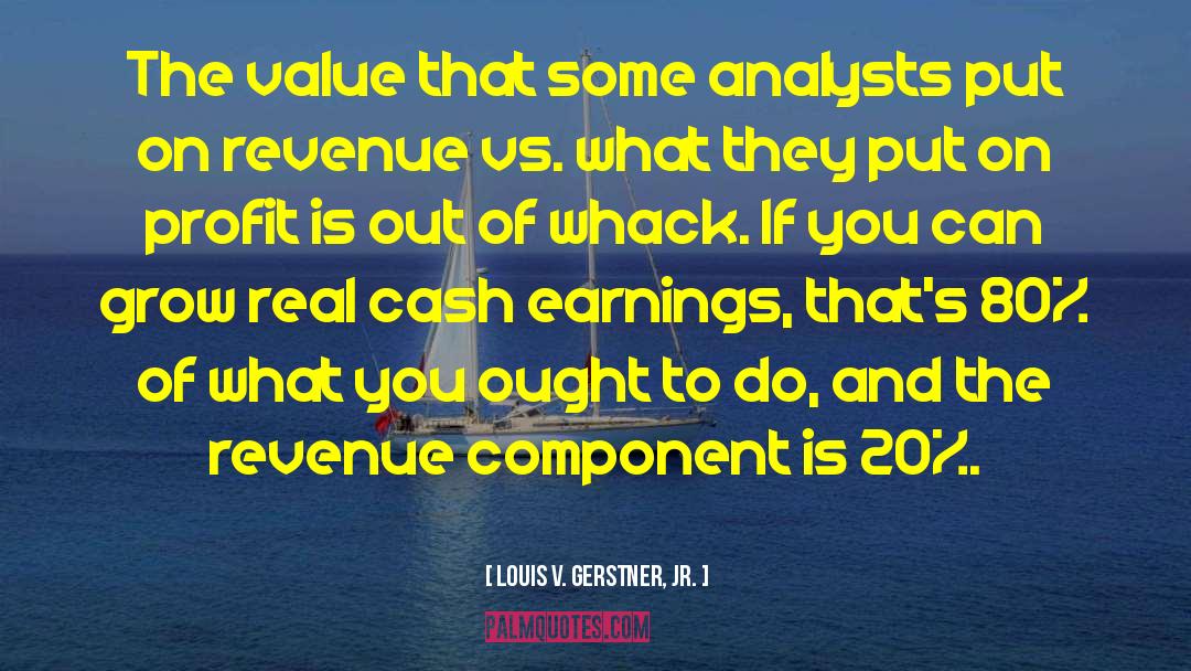 Analysts quotes by Louis V. Gerstner, Jr.