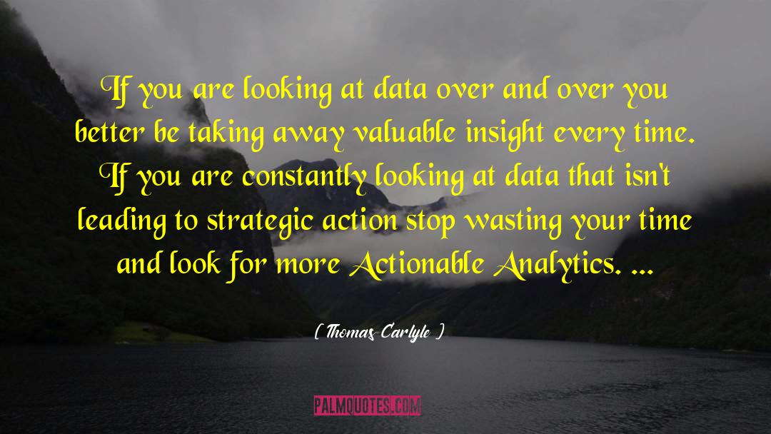 Analytics quotes by Thomas Carlyle