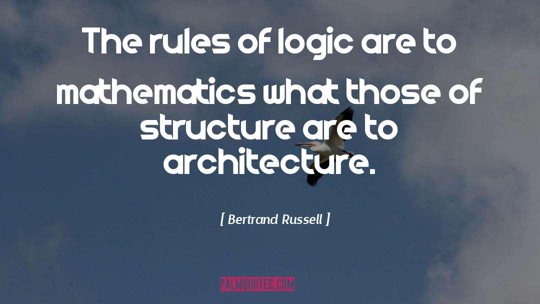 Analytique Architecture quotes by Bertrand Russell