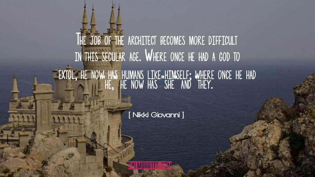 Analytique Architecture quotes by Nikki Giovanni