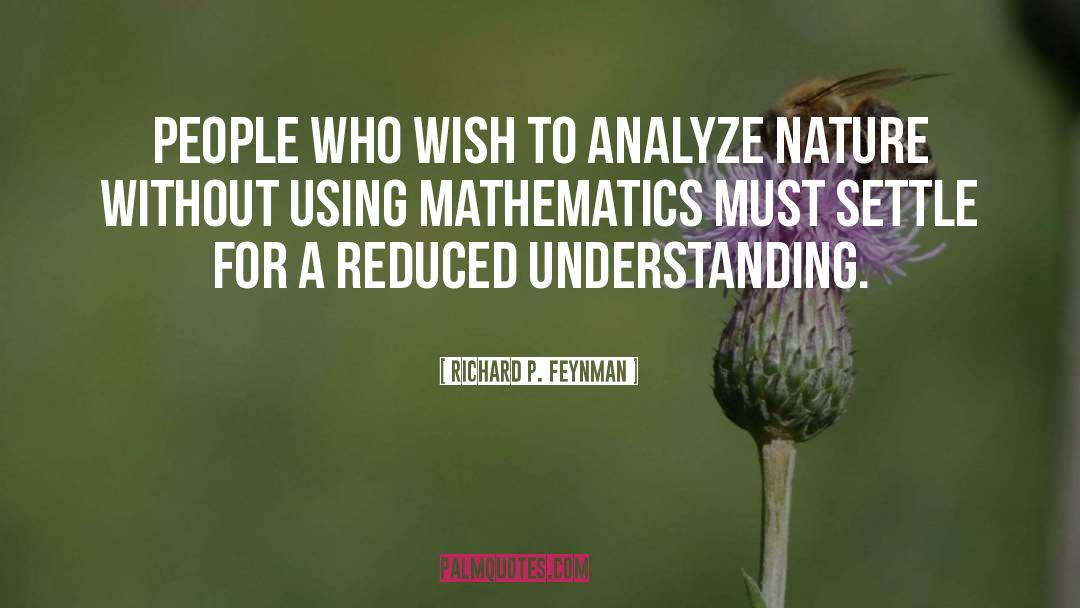 Analyze quotes by Richard P. Feynman