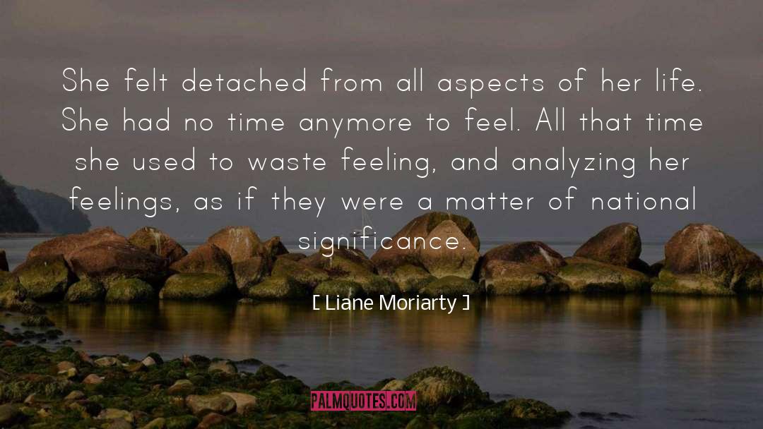 Analyzing quotes by Liane Moriarty