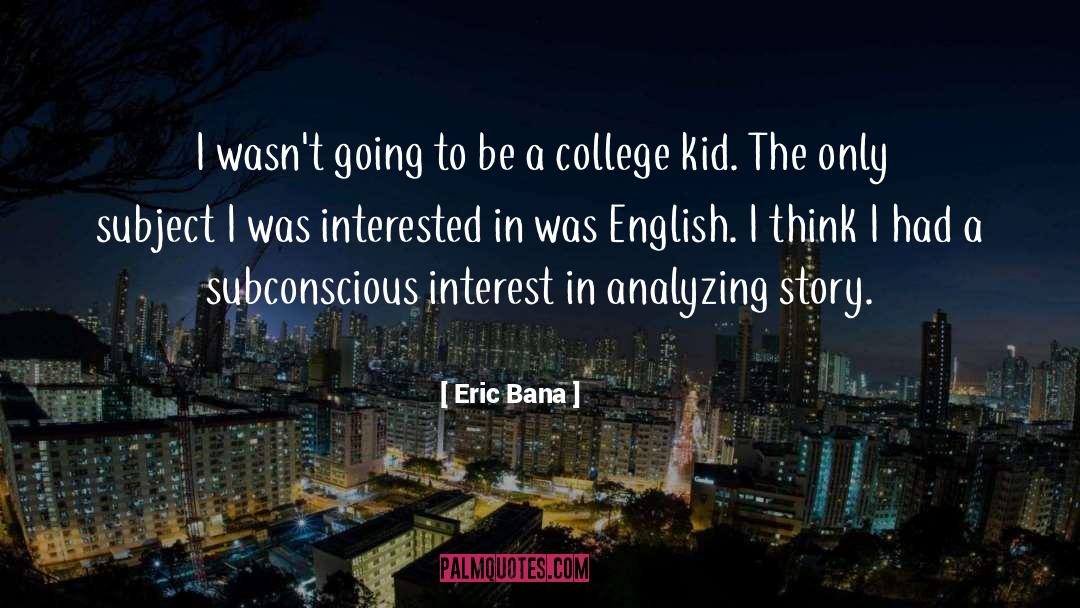 Analyzing quotes by Eric Bana