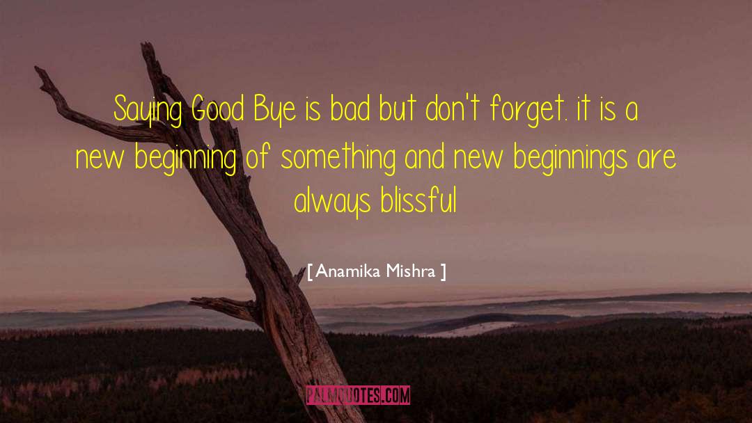 Anamika quotes by Anamika Mishra