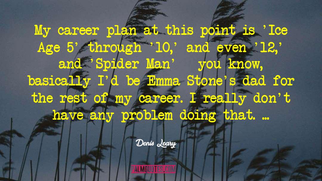 Anansi The Spider quotes by Denis Leary