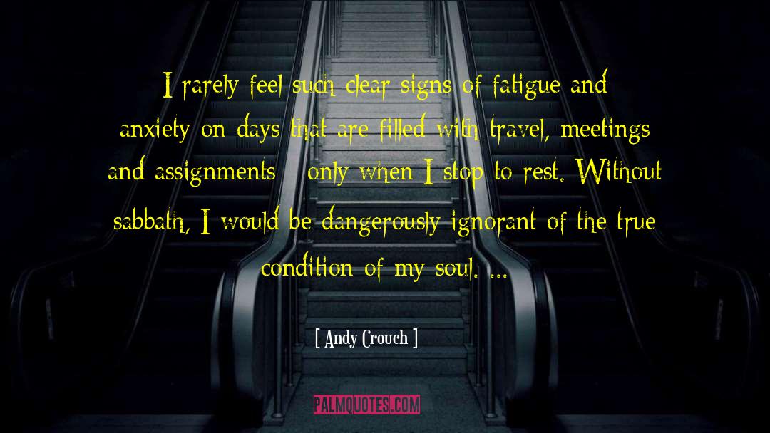 Anaphylaxis Signs quotes by Andy Crouch