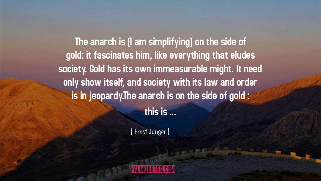 Anarch quotes by Ernst Junger