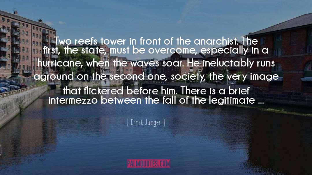 Anarchism quotes by Ernst Junger