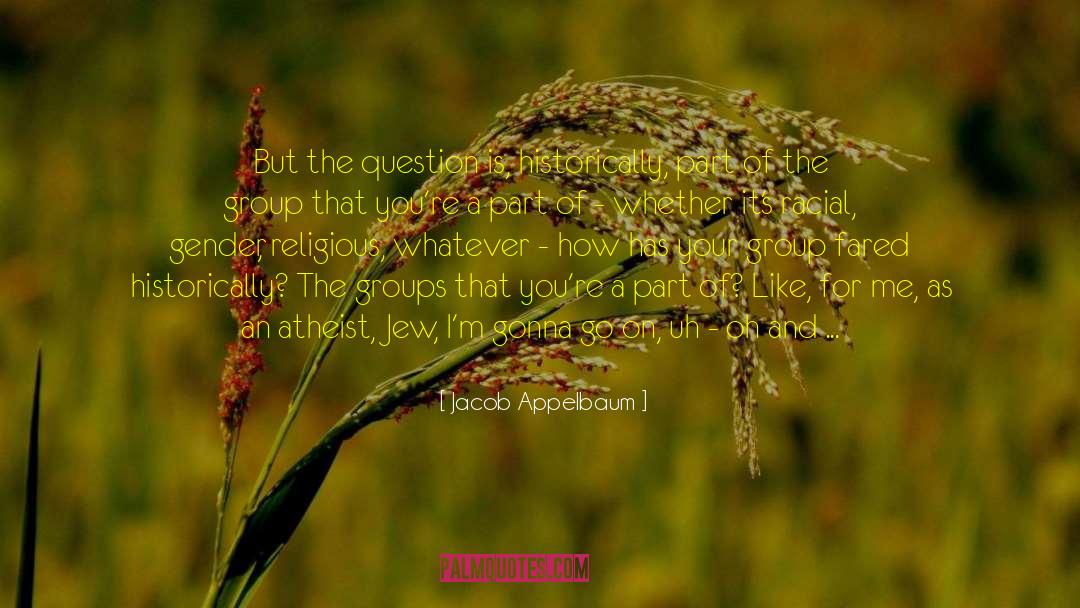 Anarchism quotes by Jacob Appelbaum