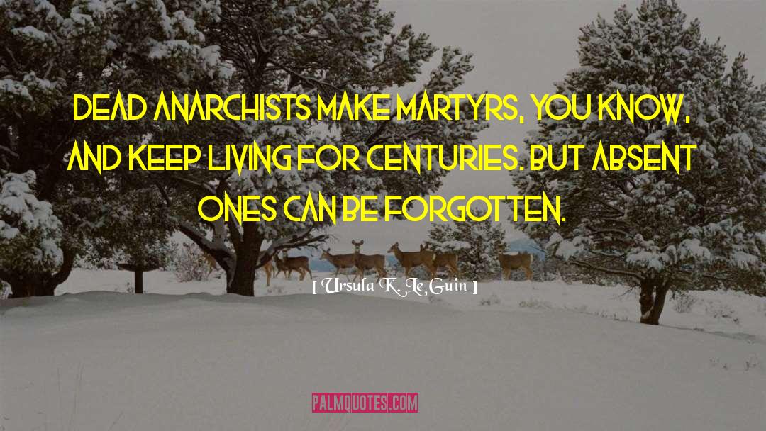 Anarchist quotes by Ursula K. Le Guin