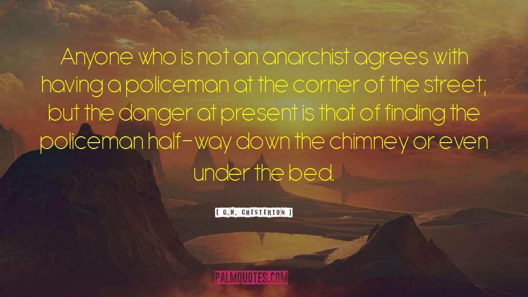 Anarchist quotes by G.K. Chesterton