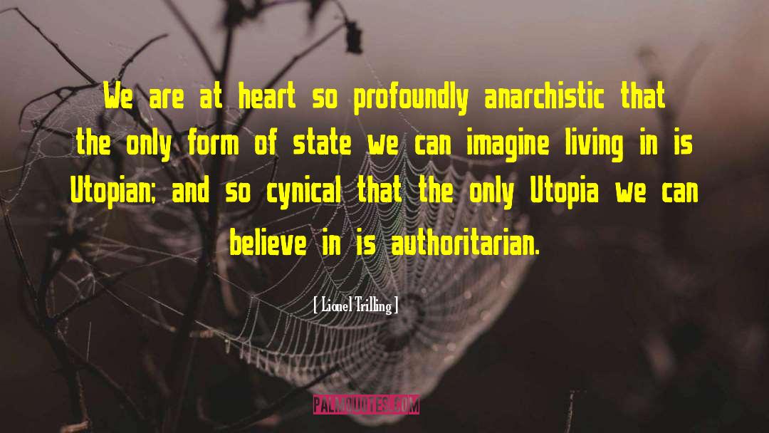 Anarchistic Synonym quotes by Lionel Trilling