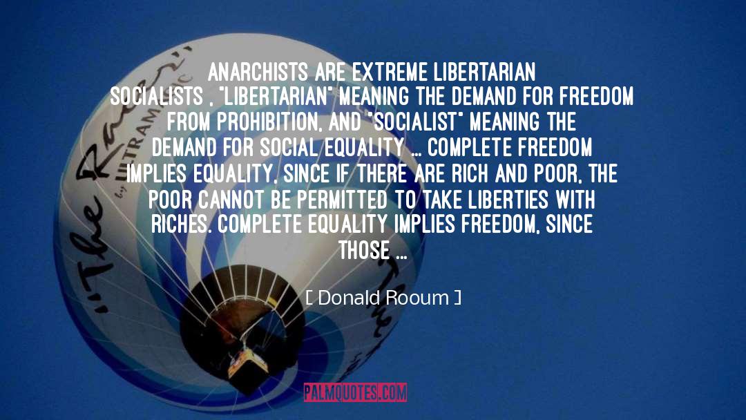 Anarchists quotes by Donald Rooum