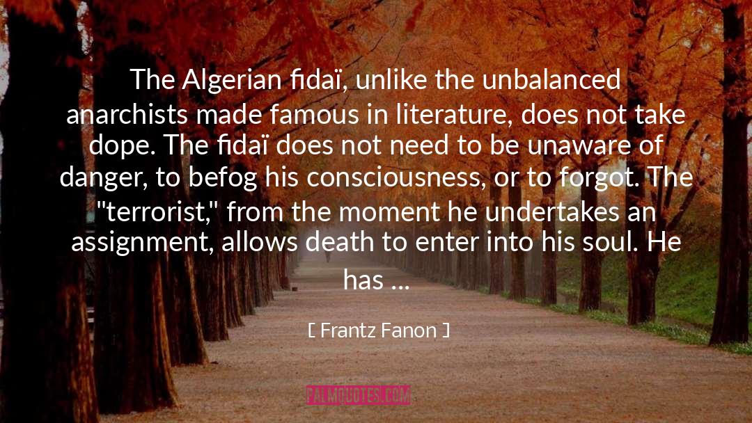 Anarchists quotes by Frantz Fanon