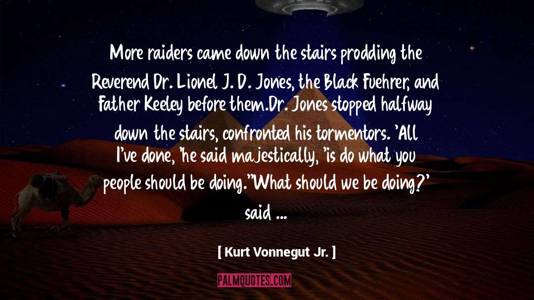 Anarchists quotes by Kurt Vonnegut Jr.